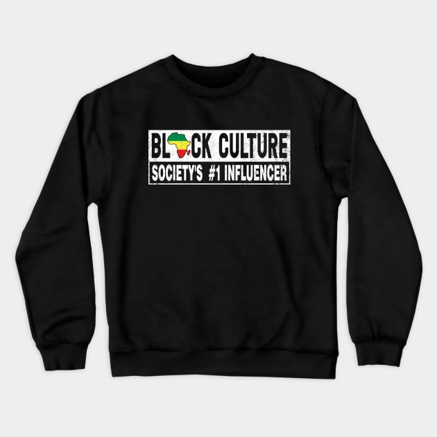 Black Culture Black History Month Shirt African American Pride Crewneck Sweatshirt by Otis Patrick